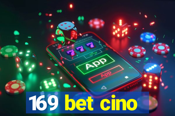 169 bet cino